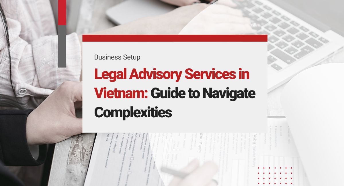 Legal Advisory Services in Vietnam