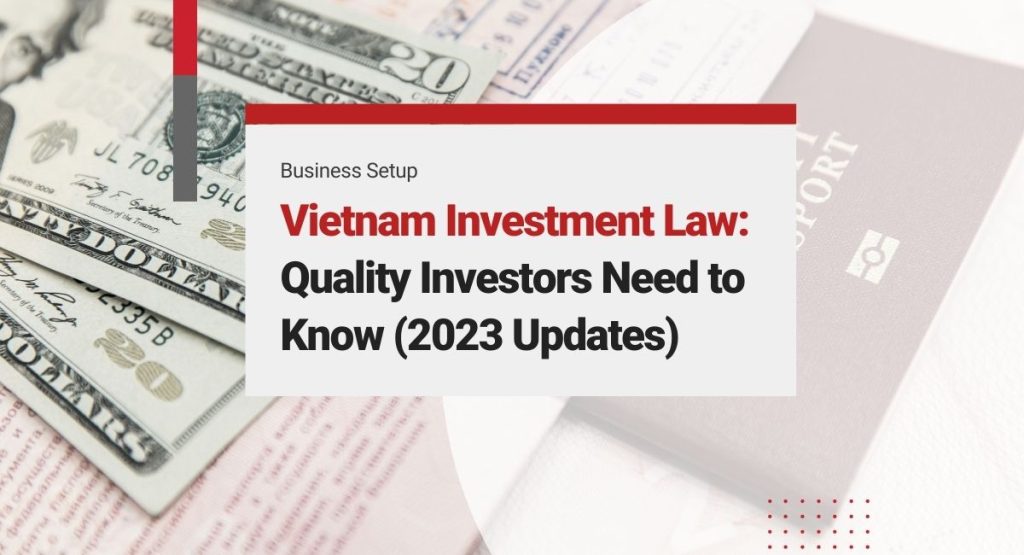 Key Points of Vietnam’s Investment Law for Foreign Investors