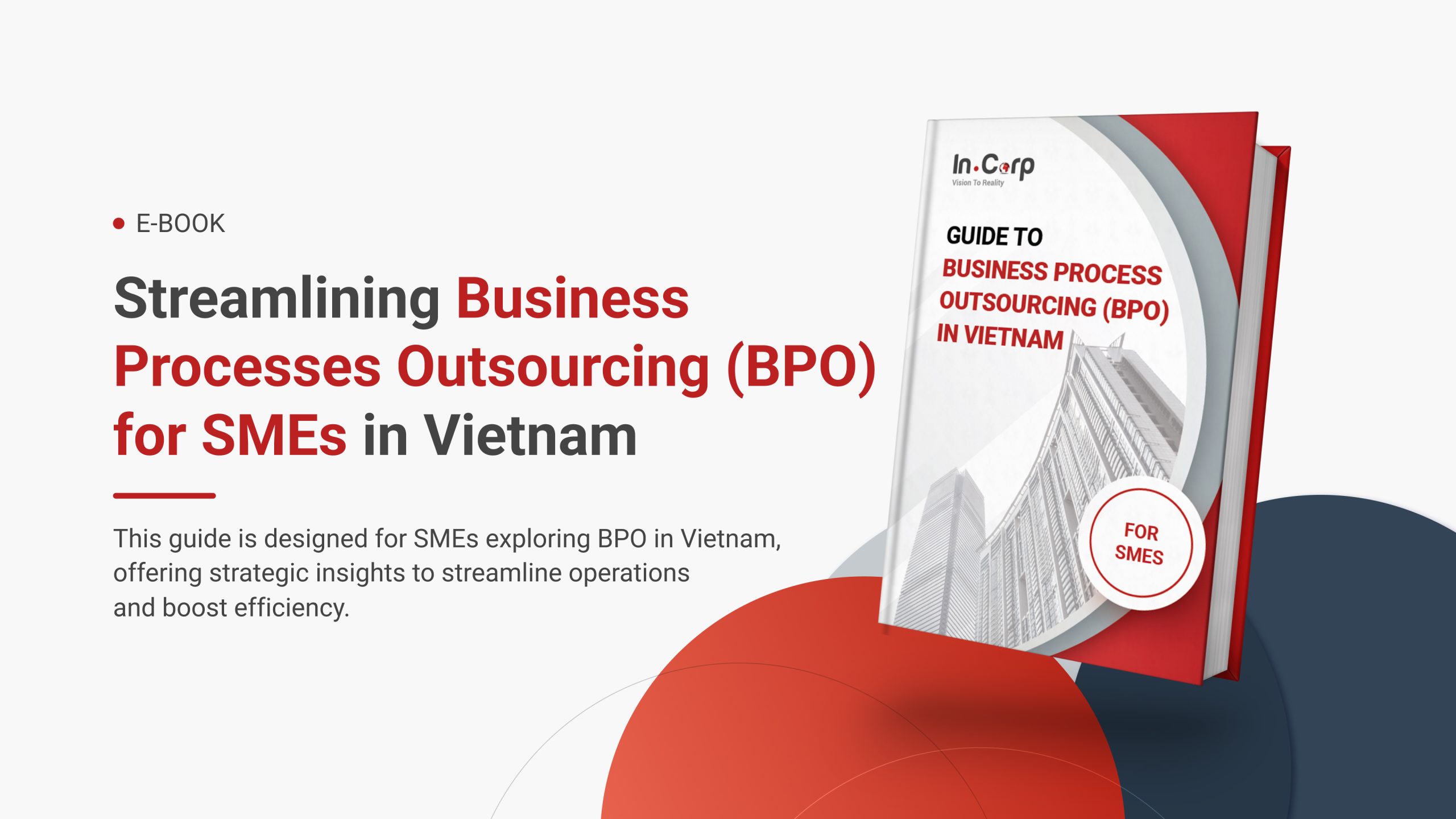 BPO Guide for SMEs: Streamlining Business Processes in Vietnam for Investors